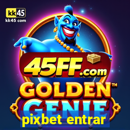 pixbet entrar